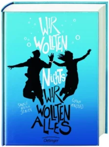 Blaue Buchcover-Gestaltung mit türkisfarbenem Hintergrund, schwarzen Silhouetten und „Wir wollten nichts, wir wollten alles“ von Glenn Ringtved.