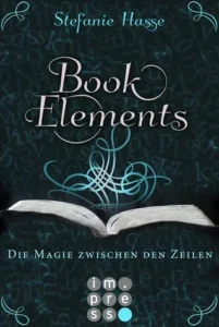 BookElements, Band 1: Die Magie zwischen den Zeilen