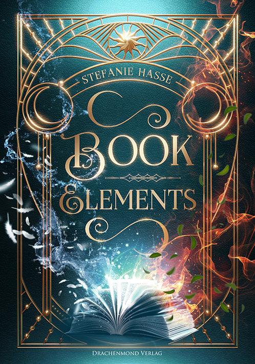BookElements, Band 1: Die Magie zwischen den Zeilen BookElements, Band 1: Die Magie zwischen den Zeilen