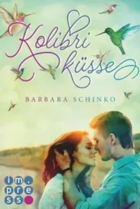 Kolibriküsse (Kiss of your Dreams)