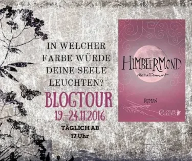 [Blogtour] Himbeermond – Tag 3 – Mella Dumont