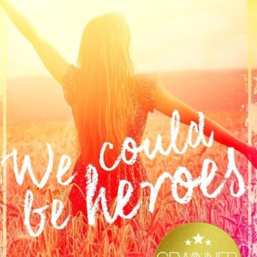 We could be heroes von Laura Kuhn