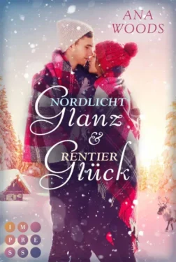 Nordlichtglanz & Rentierglück von Ana Woods