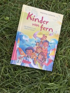 Buchcover von 'Kinder von fern' von Martine Letterie, mit Illustrationen von Elena Cavion