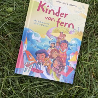 Buchcover von 'Kinder von fern' von Martine Letterie, mit Illustrationen von Elena Cavion