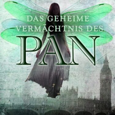 Buchcover von 'Das geheime Vermächtnis des Pan' von Sandra Regnier mit einer mystischen Figur und grünen Schmetterlingsflügeln.