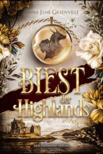 Buchcover von 'Biest der Highlands' von Anna Jane Greenville mit einem stilisierten Bild eines Highland-Rinds und floralen Elementen.