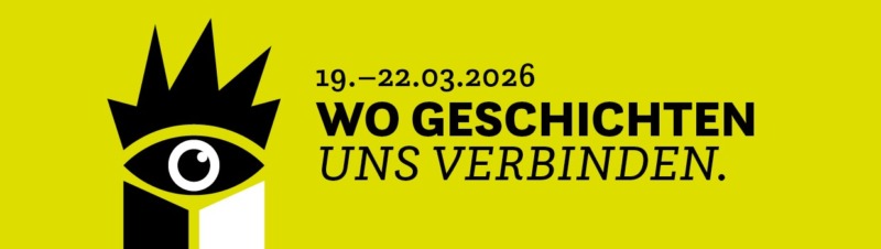 Gelber Banner mit schwarzem Augen-Icon und der Aufschrift Wo Geschichten uns verbinden; Hinweis auf Veranstaltung 19.–22.03.2026, Lilies & Paper Header.