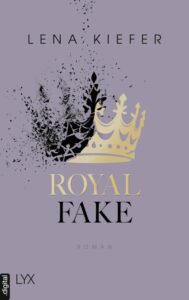 Cover des Romans „Royal Fake“ von Lena Kiefer mit goldener Krone und zerfallender schwarzer Silhouette auf mauvefarbenem Grund
