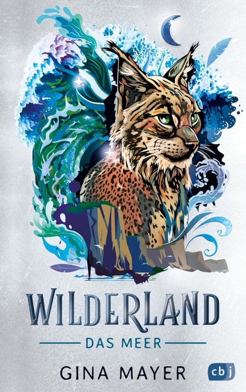 Das Cover von „Wilderland – Das Meer“ zeigt einen ausdrucksstarken Luchs vor bewegten Wellen, Mond und leuchtenden Farben.