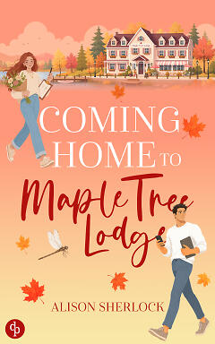 Das Cover zu „Coming Home to Maple Tree Lodge“ von Alison Sherlock zeigt die herbstliche Lodge und zwei gehende Figuren.